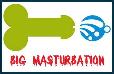 big masturbation